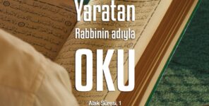 Allah’ın İlk Emri: “Oku”